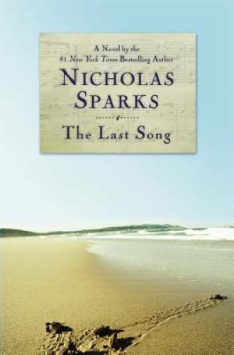 The Last Song – Hardcover By Sparks, Nicholas – VERY GOOD