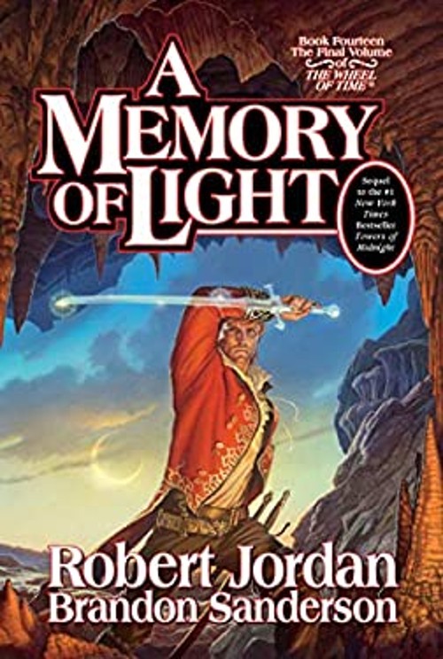 A Memory of Light : Book Fourteen of the Wheel of Time Hardcover
