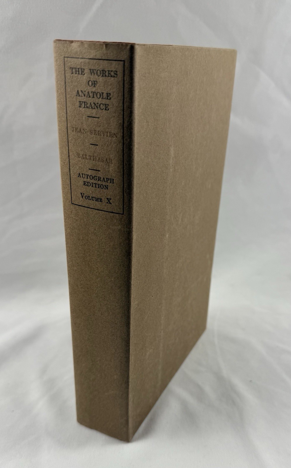 1924 The Works of Anatole France Vol X Jean Servien Balthasar Autograph Ed Wells