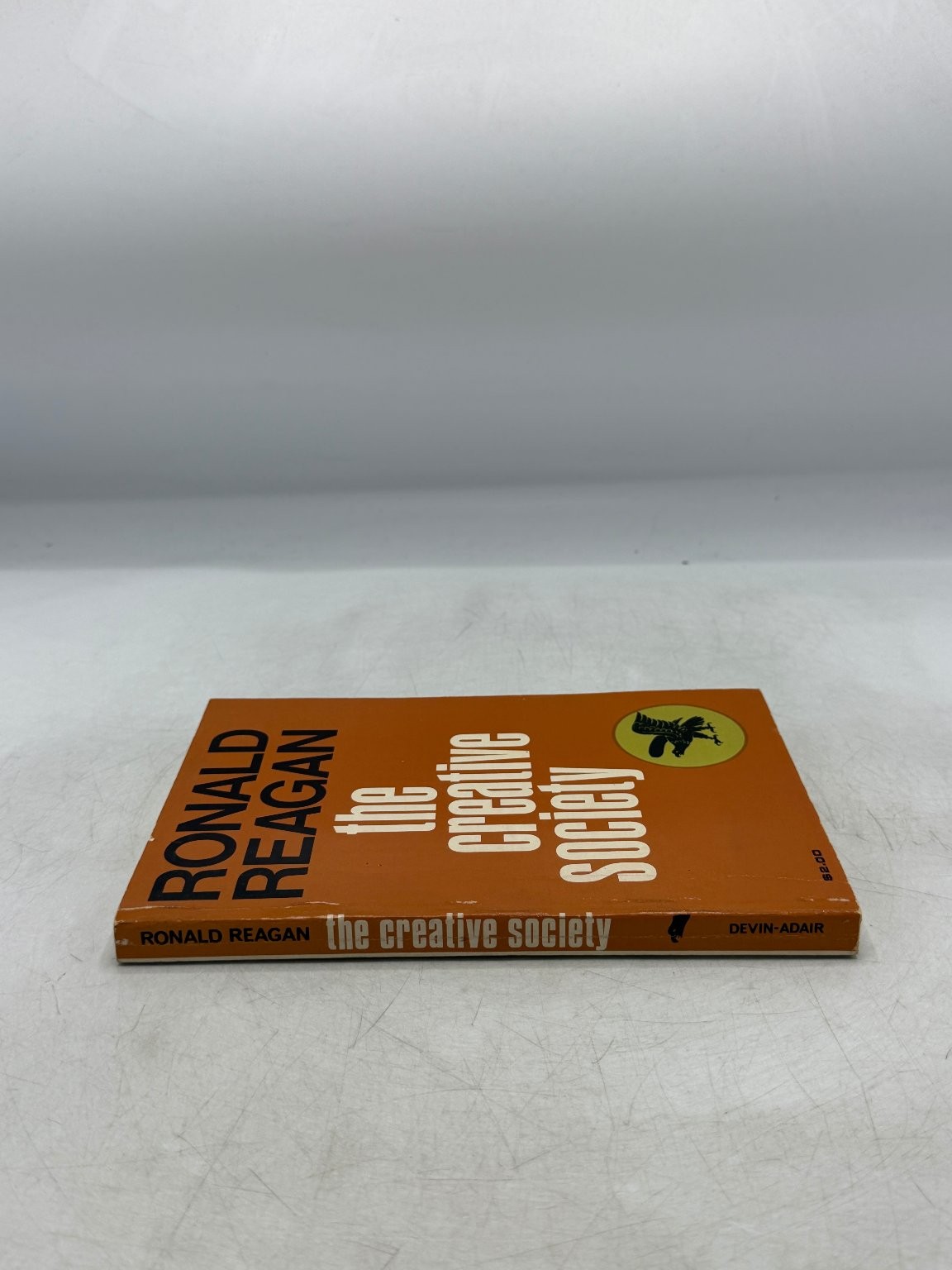 The Creative Society Ronald Reagan 1968 Political Essays Devin-Adair