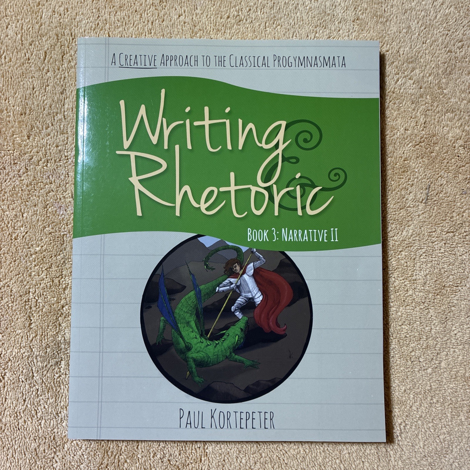 Writing & Rhetoric Book 3: Narrative II – Student Edition – TPB