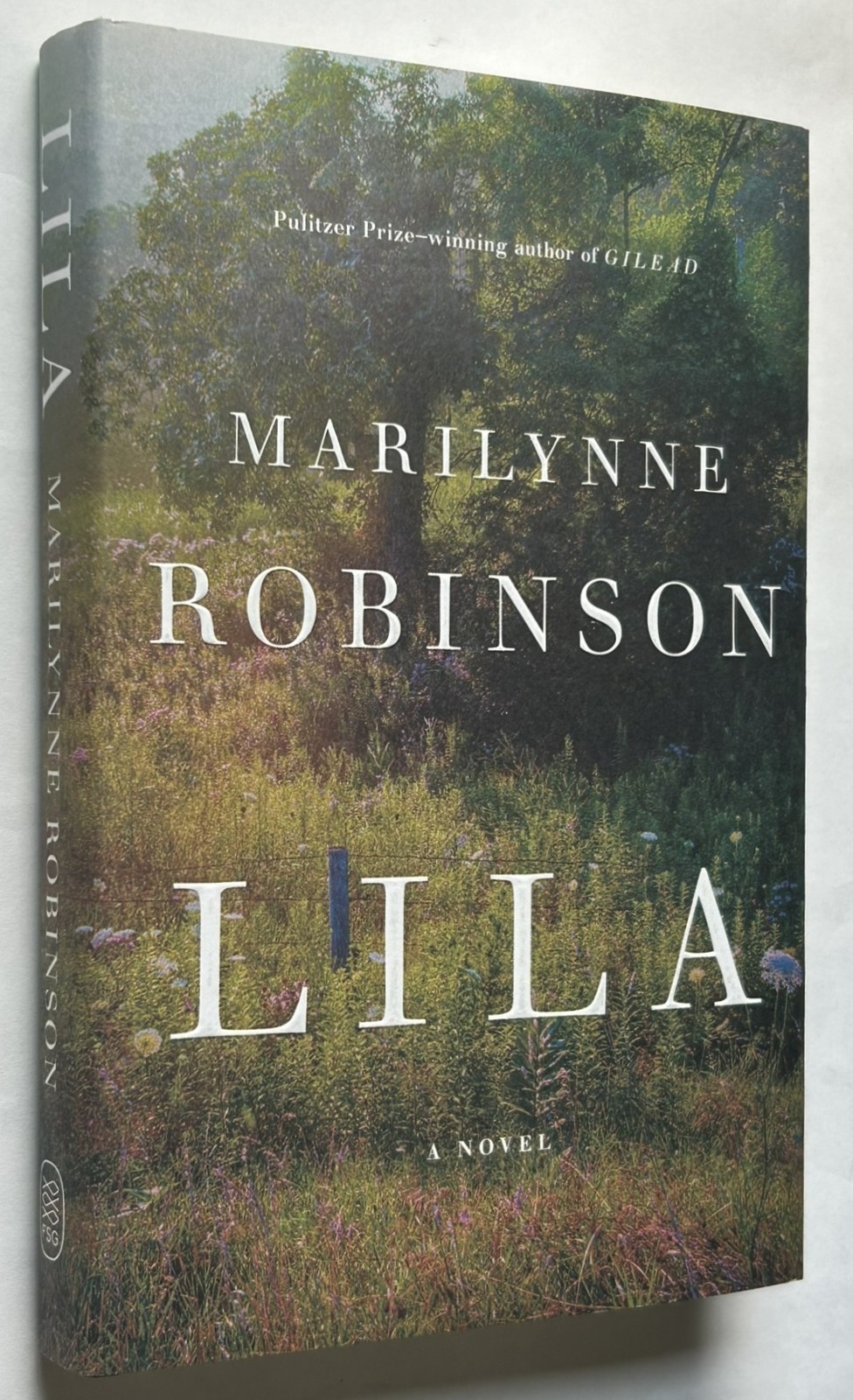 SIGNED Lila by Marilynne Robinson FIRST EDITION/FIRST PRINTING New & Unread