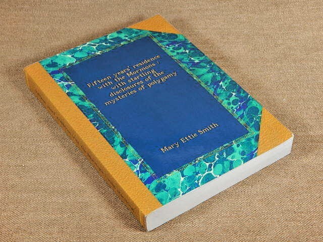 Fifteen years‘ residence with the Mormons: with startling disclosures….