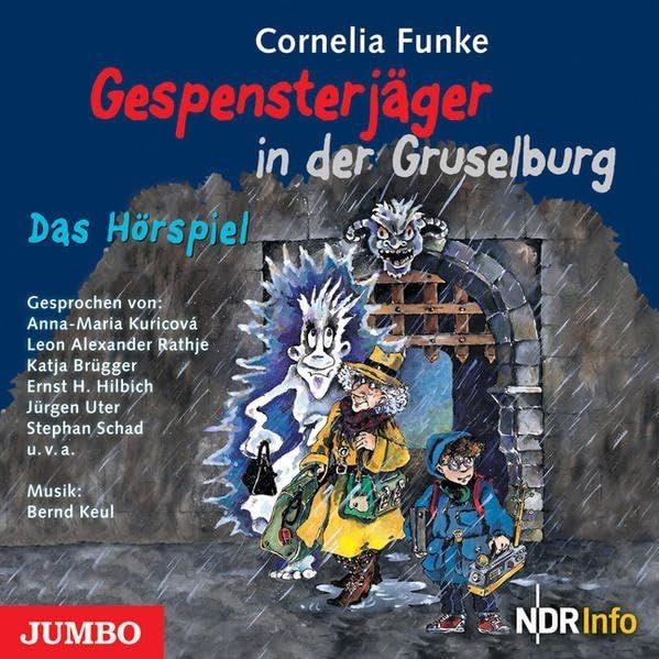 Gespensterjäger in der Gruselburg. Das Hörspiel: Mit Musik von Bernd Keul Cornel