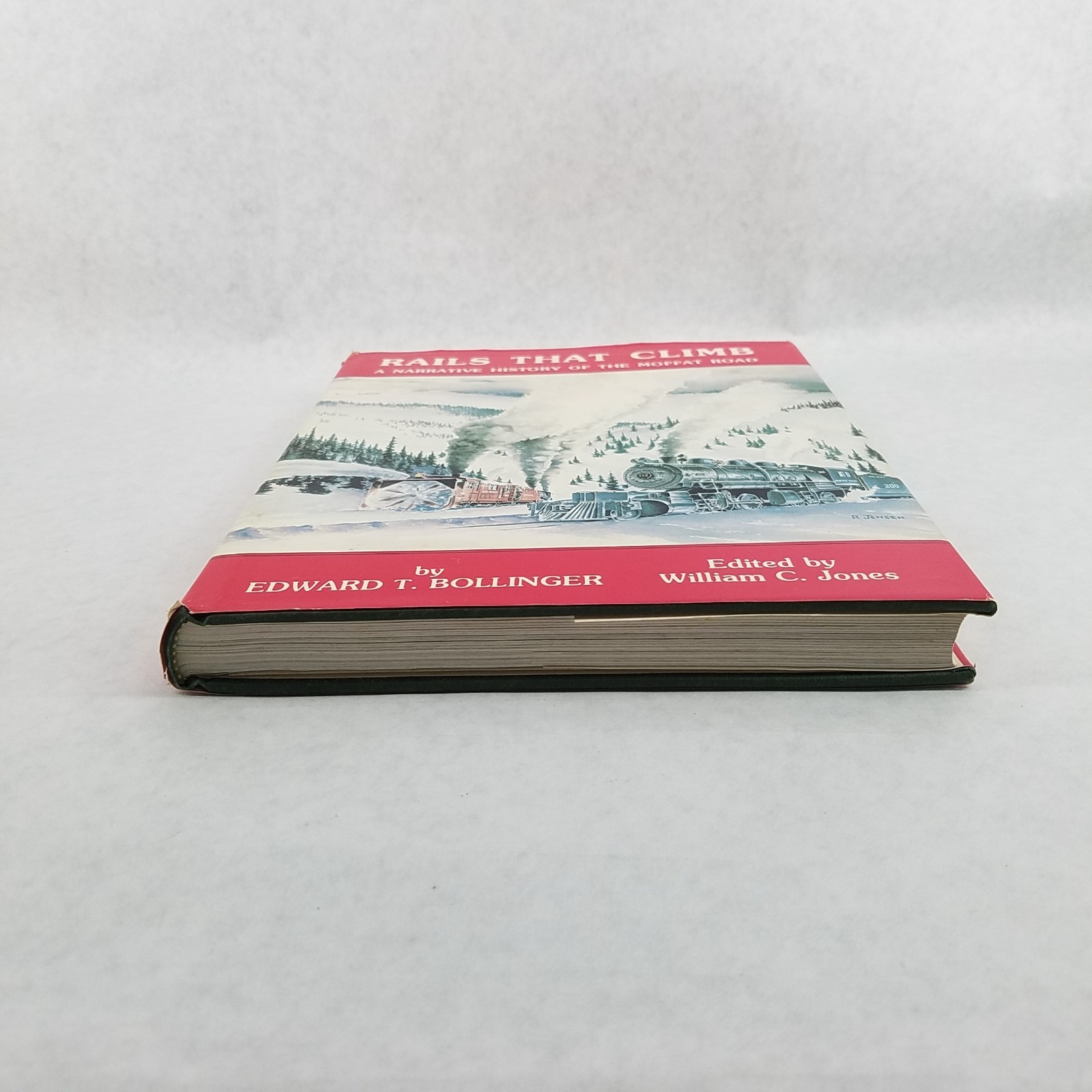 Rails That Climb: Narrative History of the Moffat Road w/ Foldout Map & Inserts