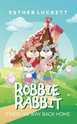 Robbie Rabbit Finds His Way Back Home, Brand New, Free shipping in the US