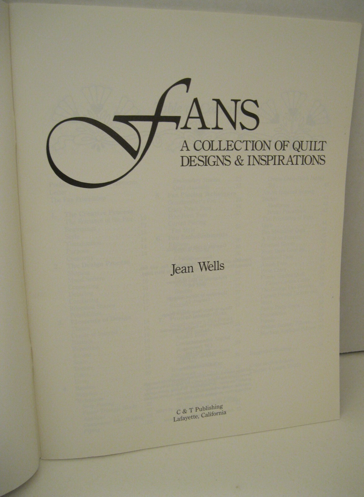 FANS A COLLECTION OF QUILT DESIGNS AND INSPIRATIONS BY JEAN WELLS SOFTCOVER 1987