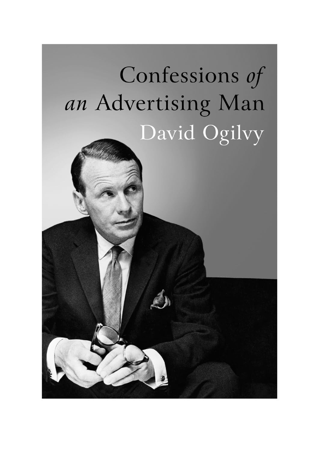 Confessions of an Advertising Man – paperback Parker, Sir Alan|Ogilvy, David