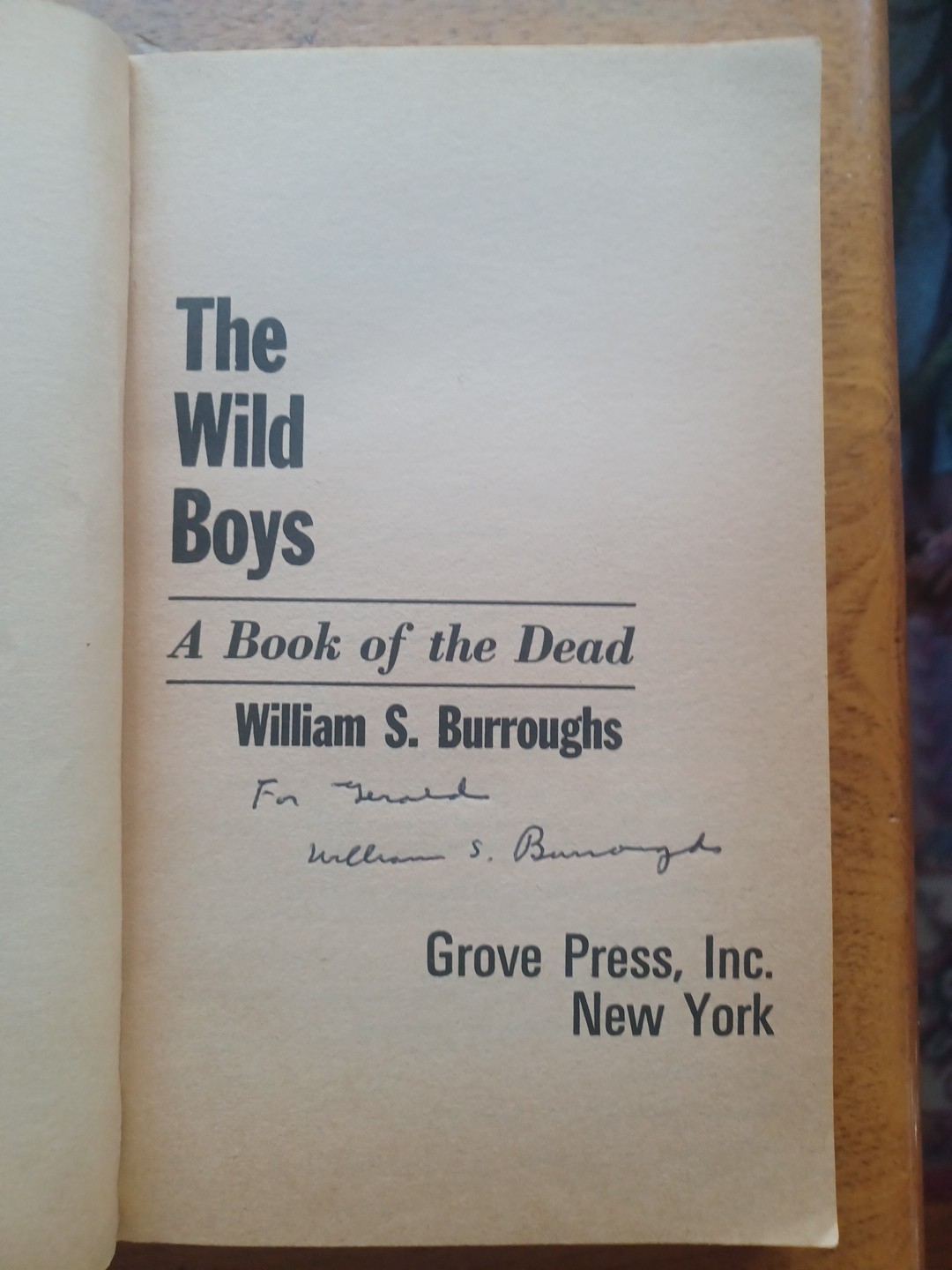 WilliamS.Burroughs, The Wild Boys: A Book Of The Dead, Paperback 1971 1st Signed