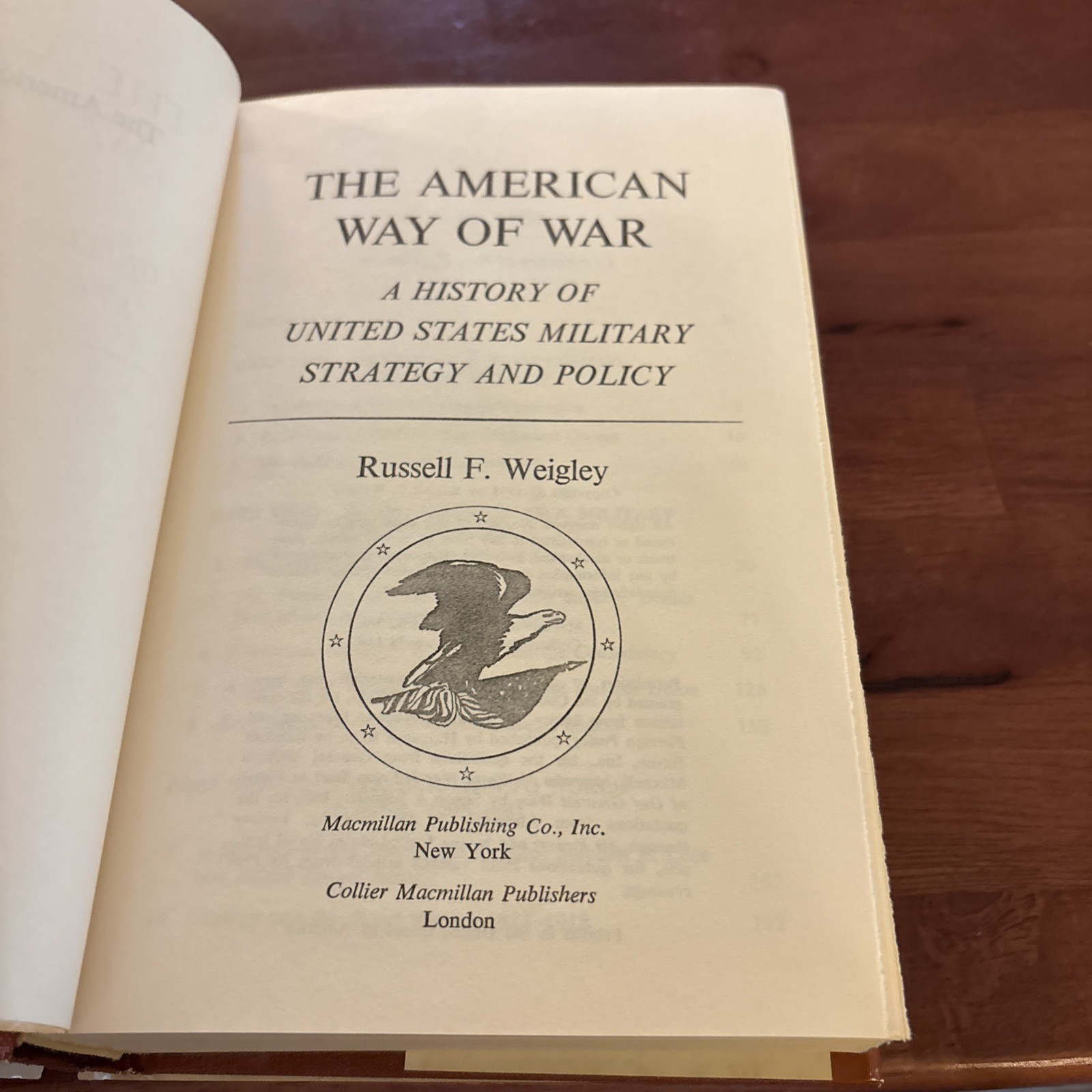 THE AMERICAN WAY OF WAR by Russell Weigley (1973 First Edition, HC/DJ