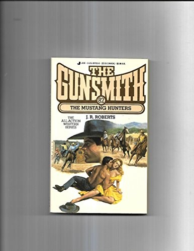 The Mustang Hunters (Gunsmith) – GOOD