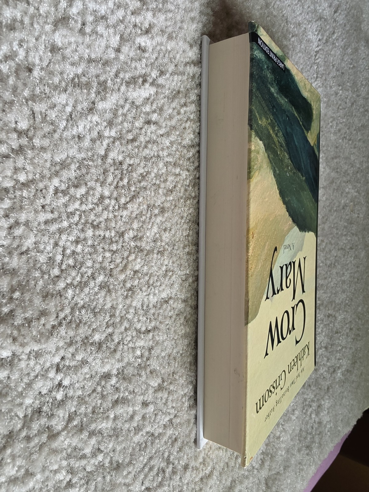 Crow Mary : A Novel Library Binding Kathleen Grissom