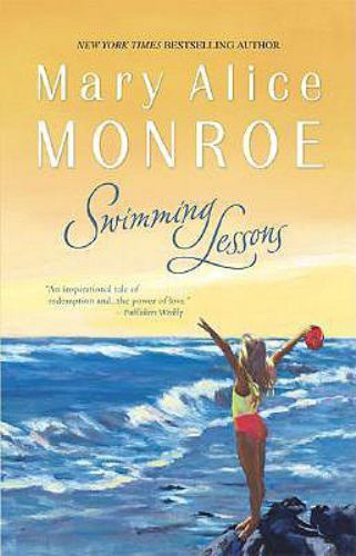 Swimming Lessons: A Novel; The Beach H- 0778326446, paperback, Mary Alice Monroe