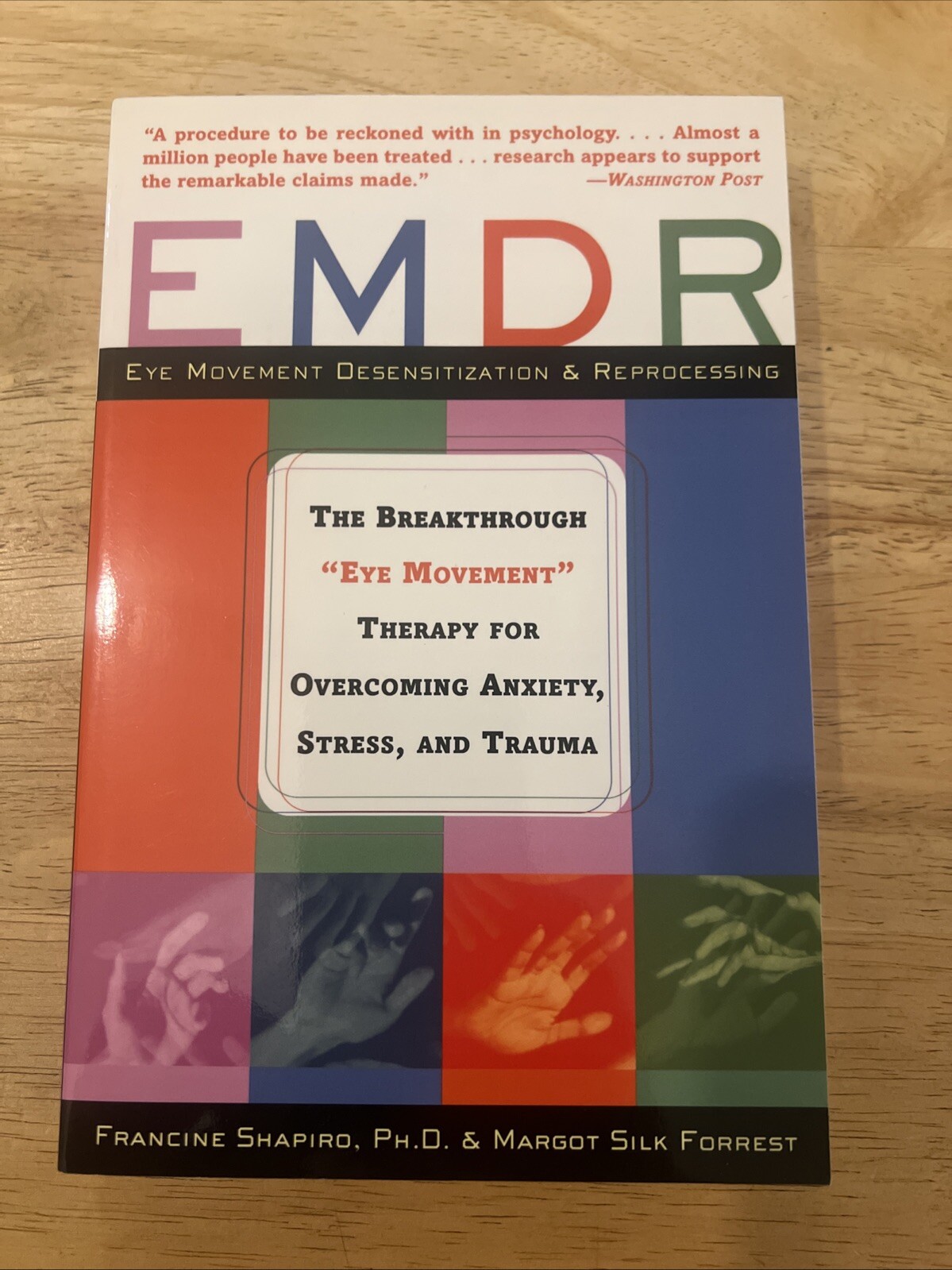 EMDR: The Breakthrough „Eye Movement“ Therapy for Overcoming Anxiety, Stress