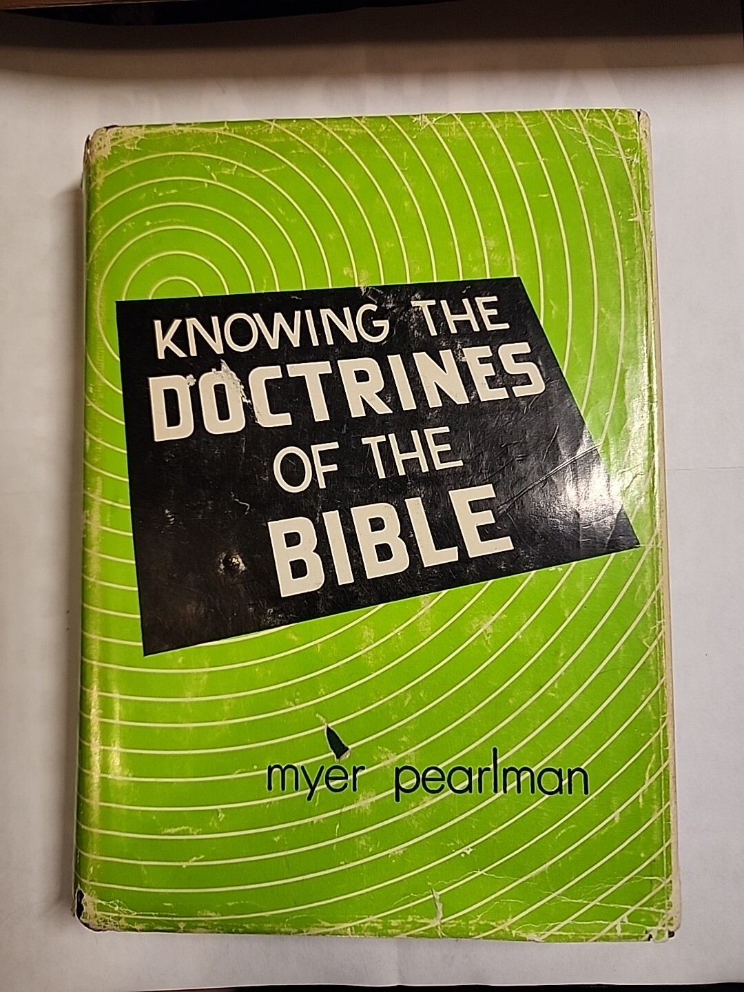 Knowing the Doctrines of the Bible by Myer Pearlman