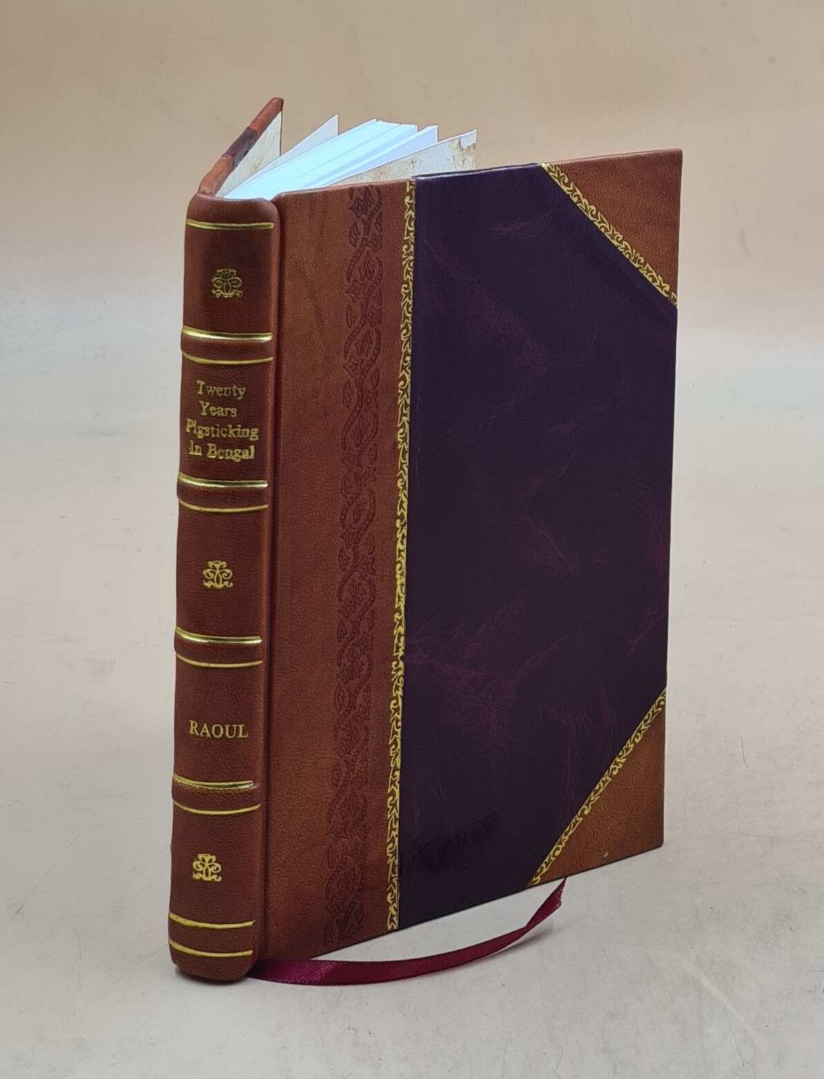 Reminiscences Of Twenty Years‘ Pigsticking In Bengal 1893 By Raoul Leather Bound