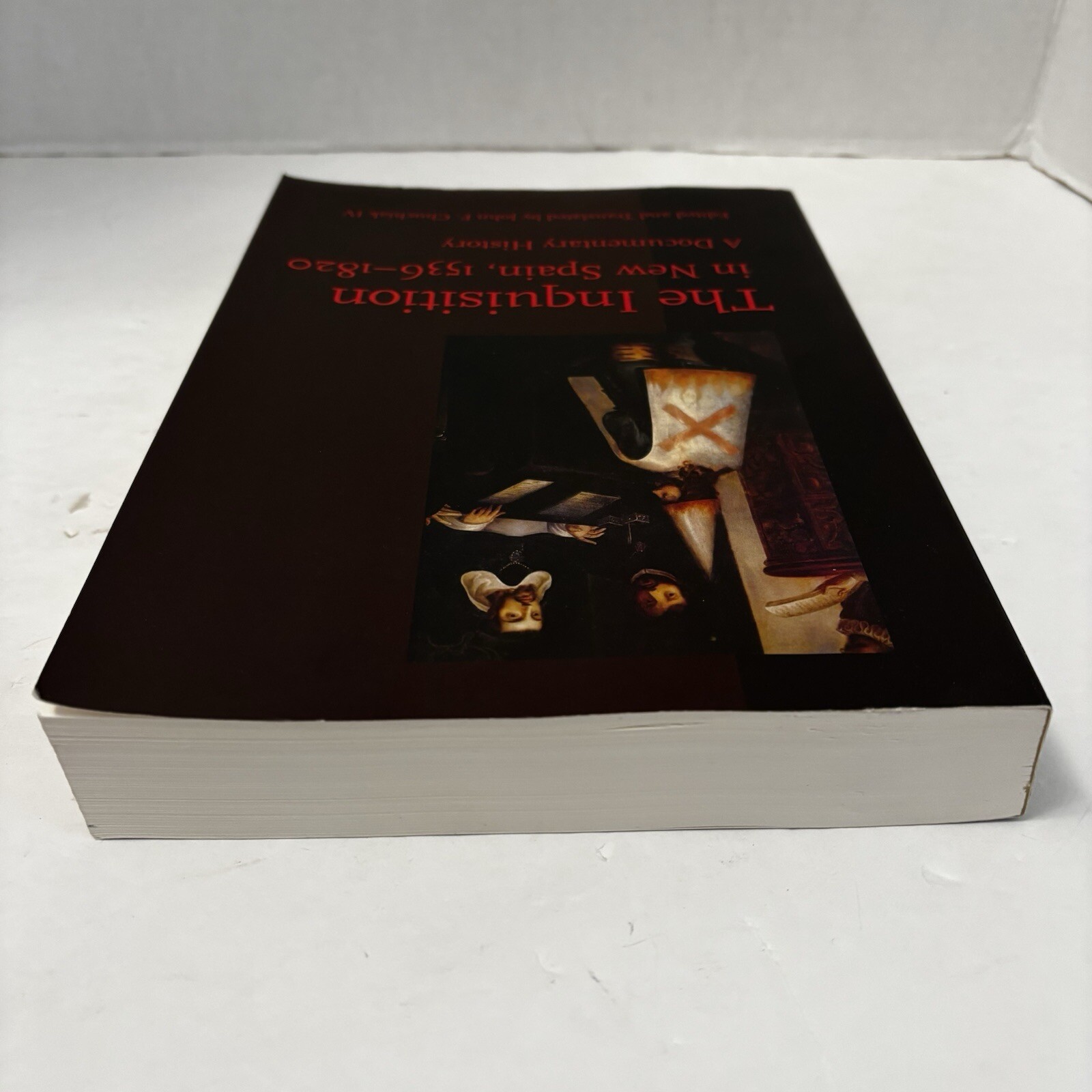 The Inquisition in New Spain, 1536-1820 : A Documentary History Paperback
