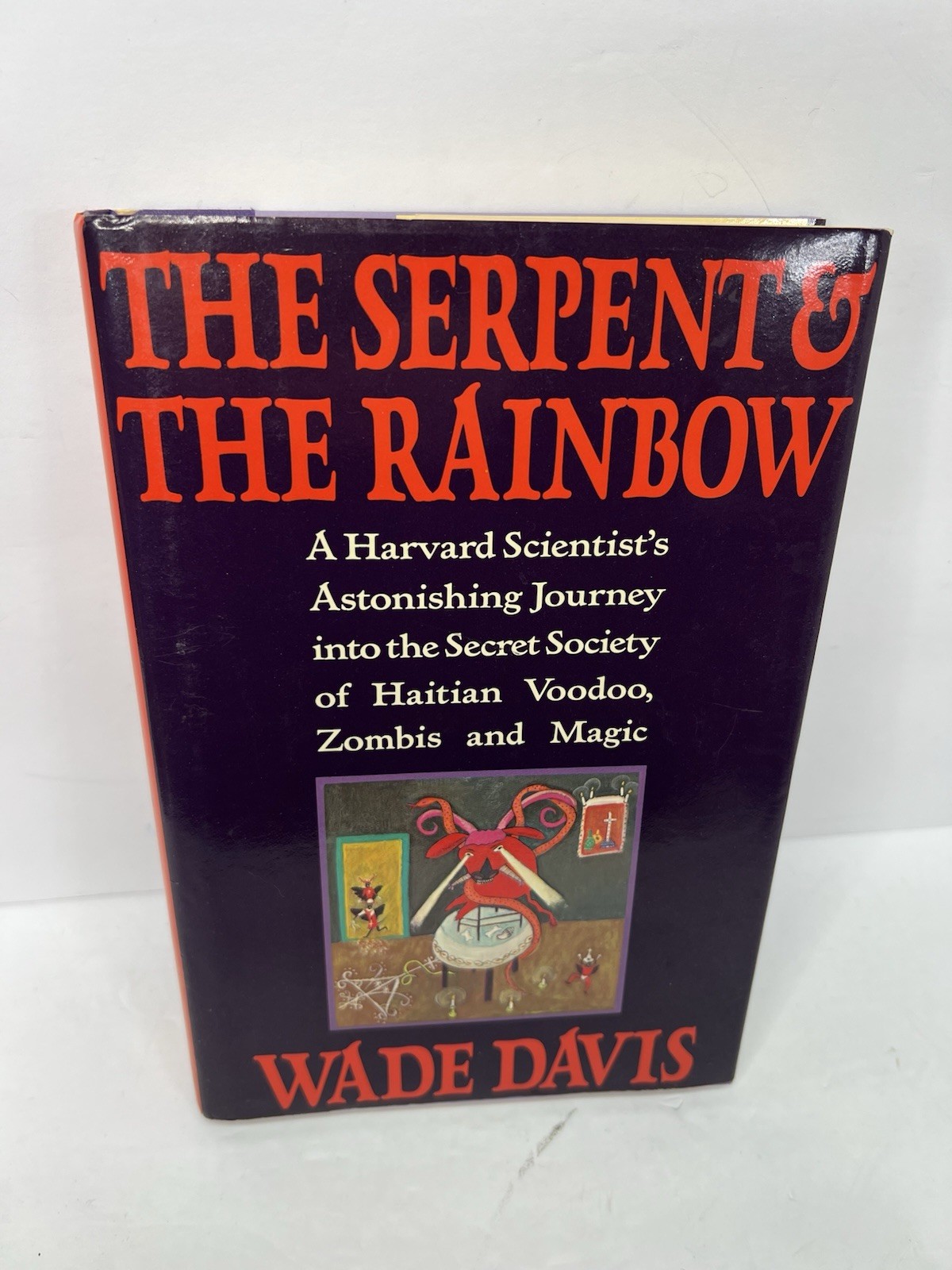 The Serpent and The Rainbow Wade Davis Hardcover 1985 1st Printing Voodoo Magic
