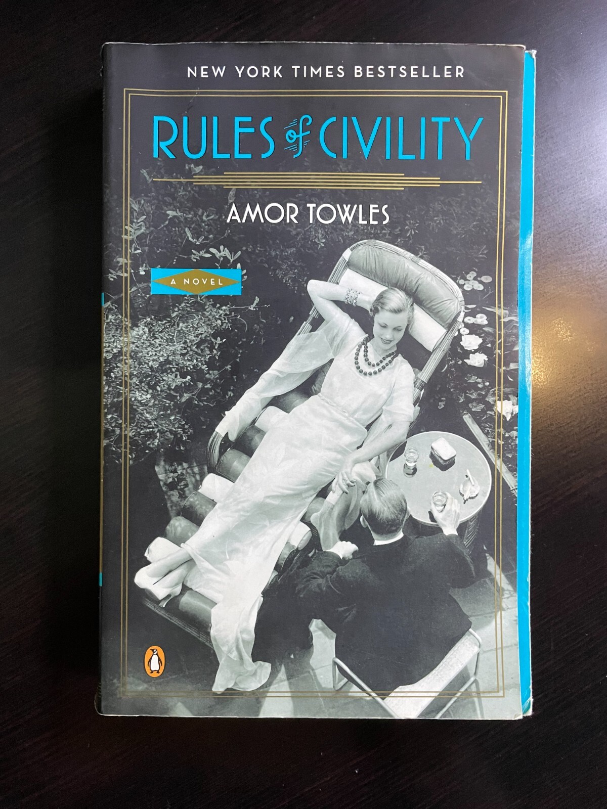 Rules of Civility: A Novel by Amor Towles PAPERBACK 2012