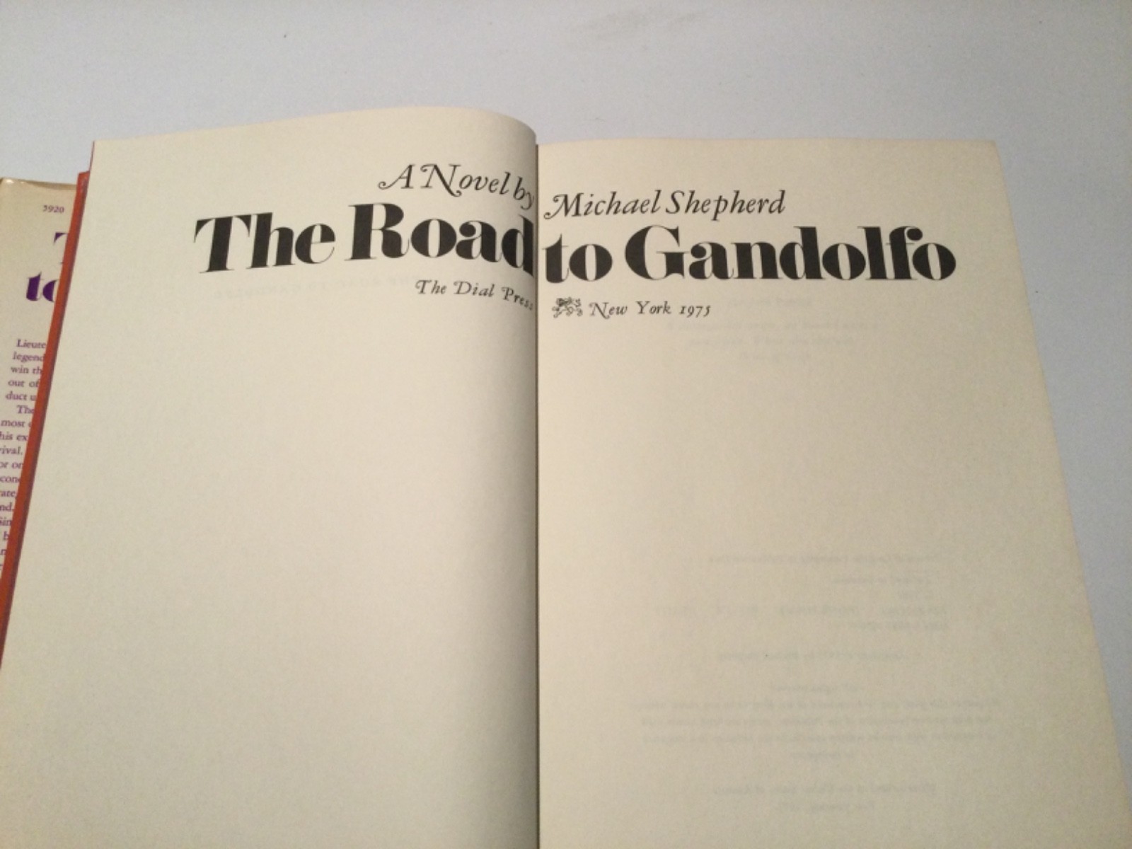 1st printing -The Road to Gandolfo by Michael Shepherd HC 1975 VG-1 DC as shown