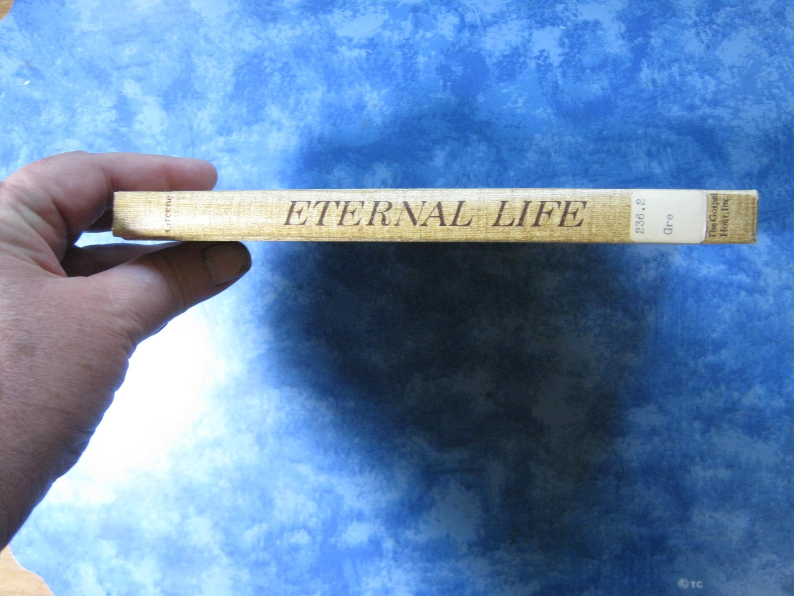 Vintage ETERNAL LIFE Oliver B. Greene HC 1967 Simplifying the simple VGC