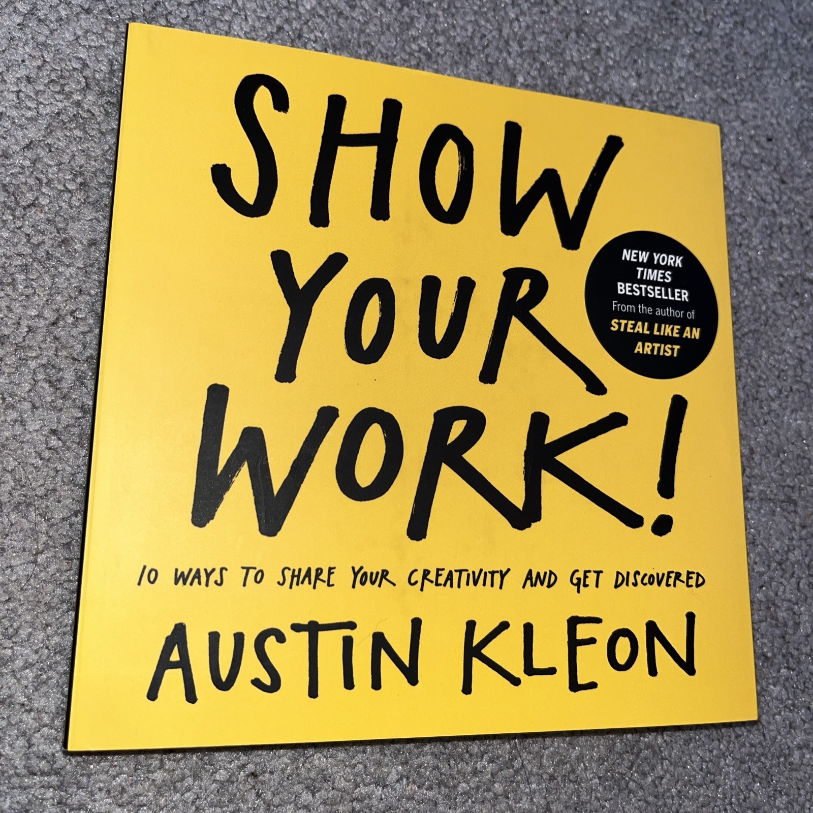 Austin Kleon Lot of 2 PB Books: Steal Like an Artist and Show Your Work!