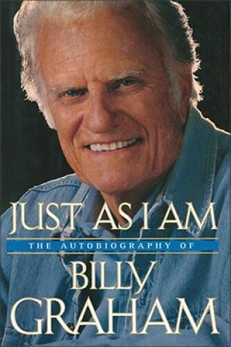 Just As I Am: The Autobiography of Billy Graham – Hardcover – ACCEPTABLE