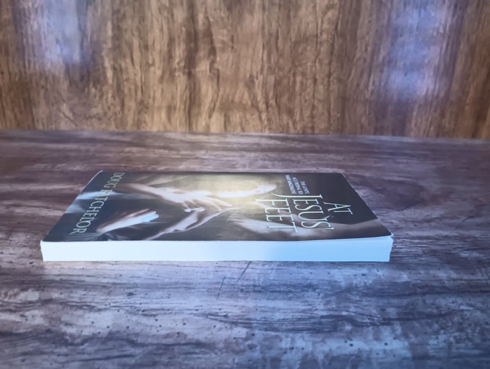 At Jesus‘ Feet: The Gospel According to Mary Magdalene by Doug Batchelor 2001