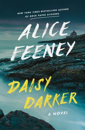 Daisy Darker: A Novel – Paperback By Feeney, Alice – *LIKE NEW*