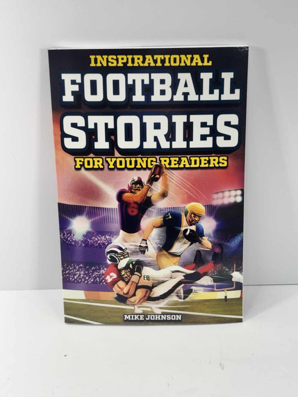 Mike Johnson Inspirational Football Stories for Young Readers (Paperback) Book
