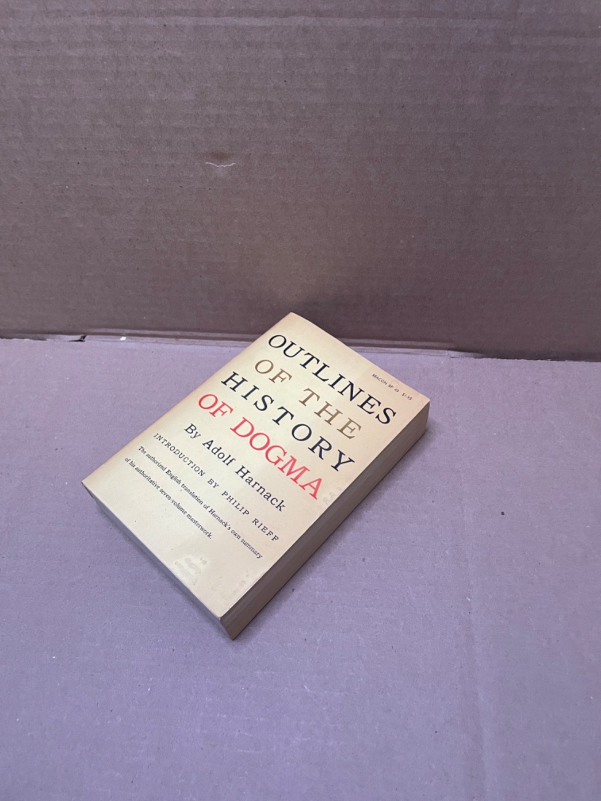 OUTLINES OF THE HISTORY OF DOGMA – ADOLF HARNACK – BEACON PRESS – 1957