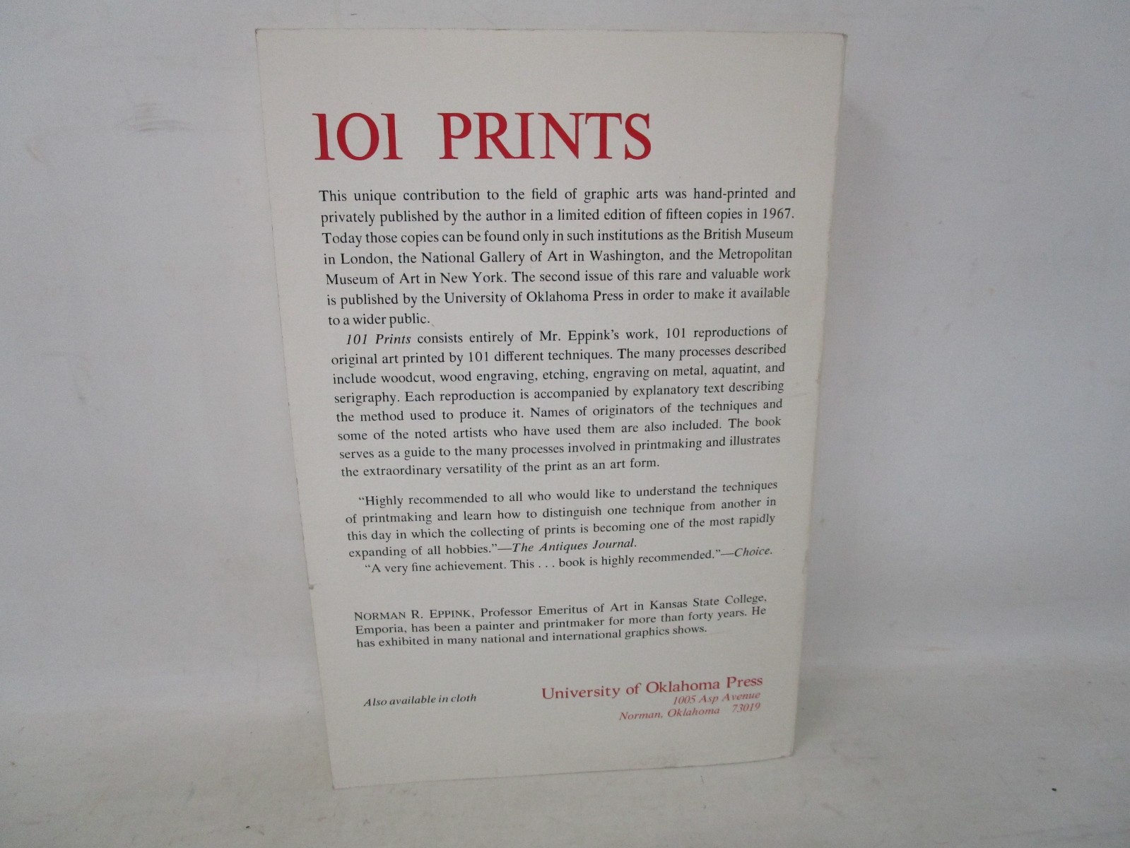 101 Prints The History and Techniques of Printmaking by Norman R. Eppink 1971