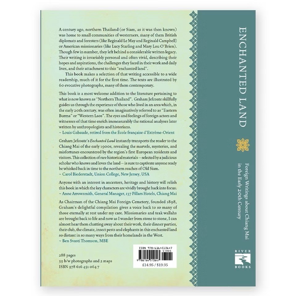 ENCHANTED LAND Foreign Writings About Chiang Mai in the Early 20th Century