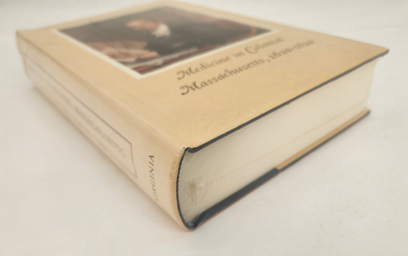 Medicine in Colonial Massachusetts, 1620-1820 – A Conference Held May 1978 NEW