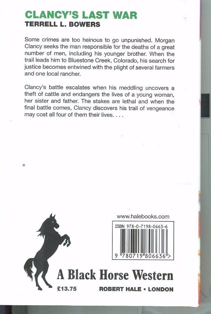 Clancy’s Last War by Terrell L Bowers Black Horse Western HB Colorado Cattle