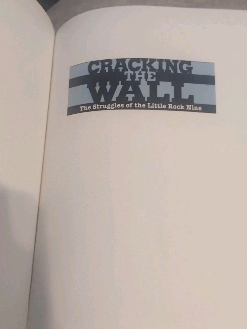 Cracking the Wall: The Struggles of the Little Rock Nine Black History CD &Book