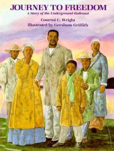 Journey to Freedom: A Story of the Underground Railroad – Hardcover – GOOD