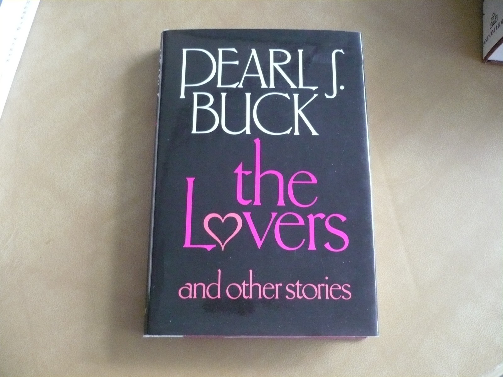 Lovers and Other Stories by Pearl S. Buck (Hardcover) VG in VG jacket