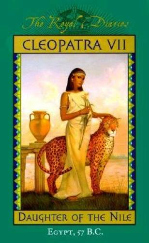 Cleopatra VII: Daughter of the Nile, Egypt, 57 B.C. (The Royal Diaries) – GOOD