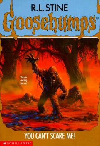 You Can’t Scare Me! (Goosebumps) – Paperback By Stine, R. L. – GOOD