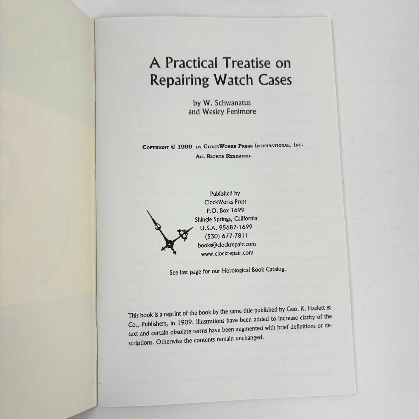 A Practical Treatise On Repairing Watch Cases By Schwanatus & Fenimore, Reprint