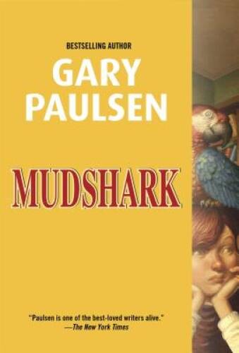 Mudshark – Paperback By Paulsen, Gary – GOOD