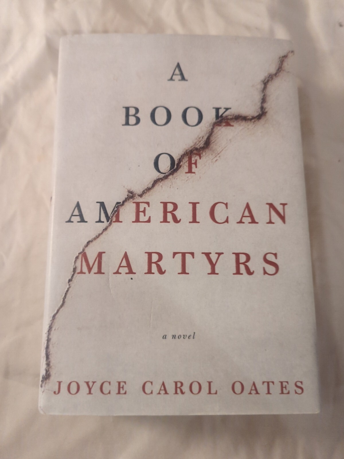 A Book of American Martyrs : A Novel by Joyce Carol Oates (2017, Hardcover)