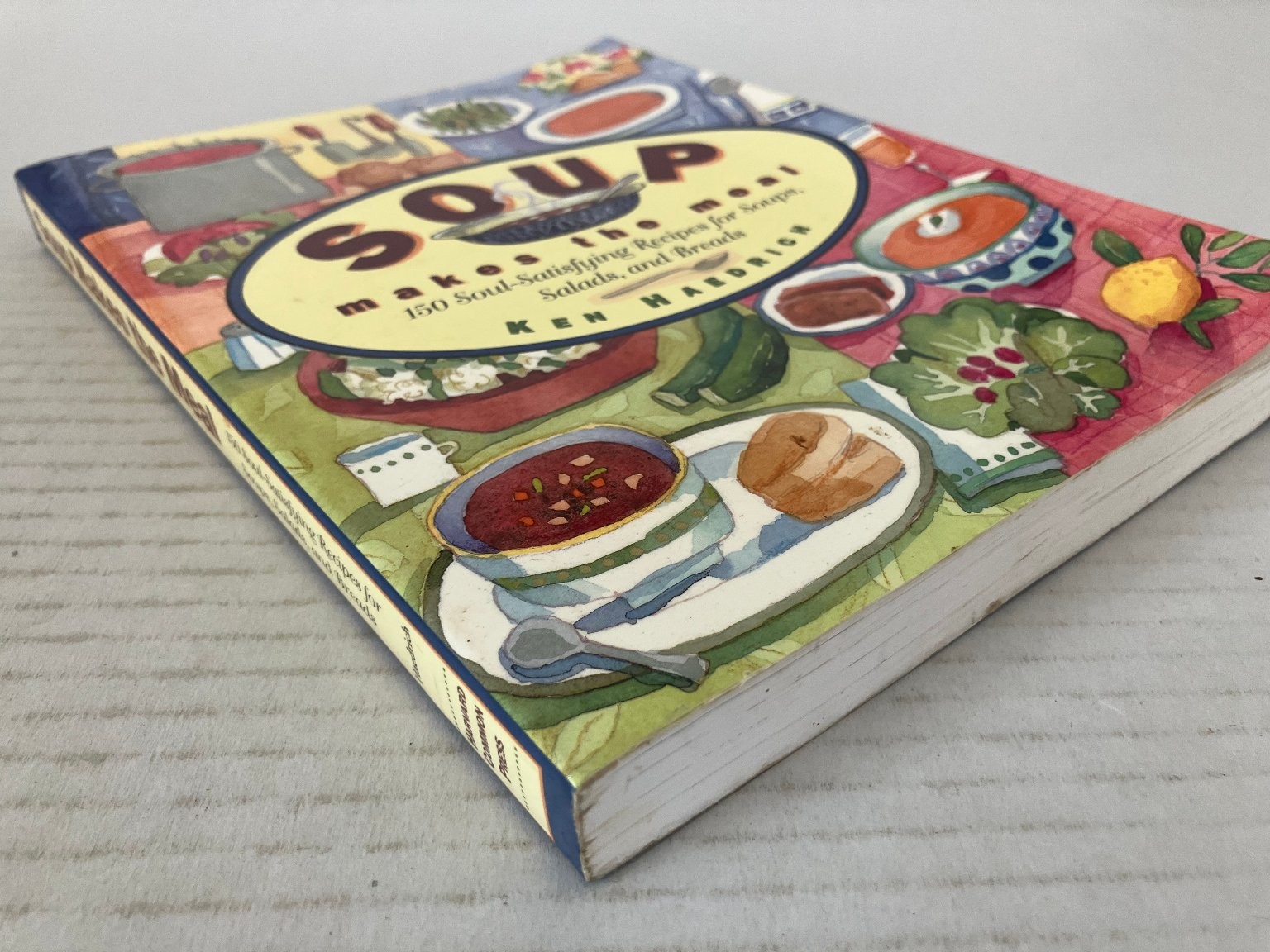 Soup Makes the Meal Ken Haedrich 2001 Cookbook Recipes Harvard Common Press PB