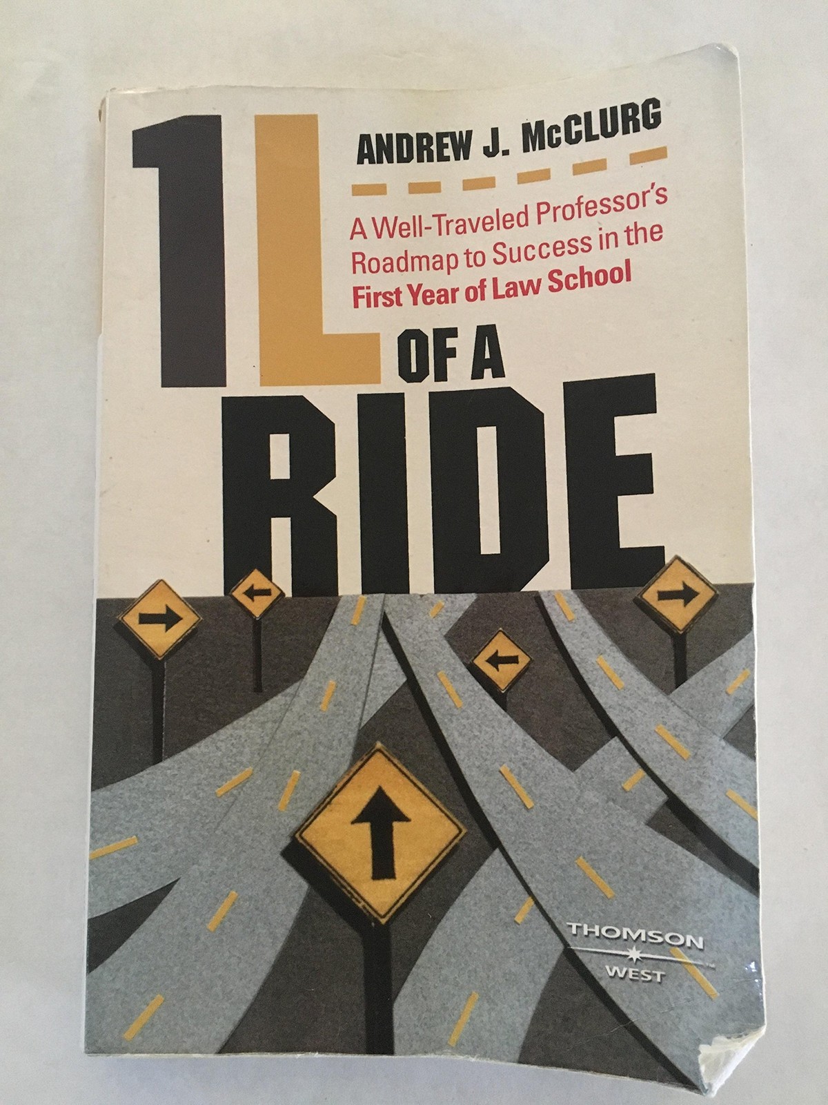 1L of a Ride by Andrew J. McClurg