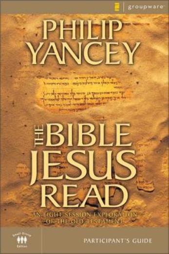 The Bible Jesus Read Participant’s Guide: An Eight-Session Exploration Of T…