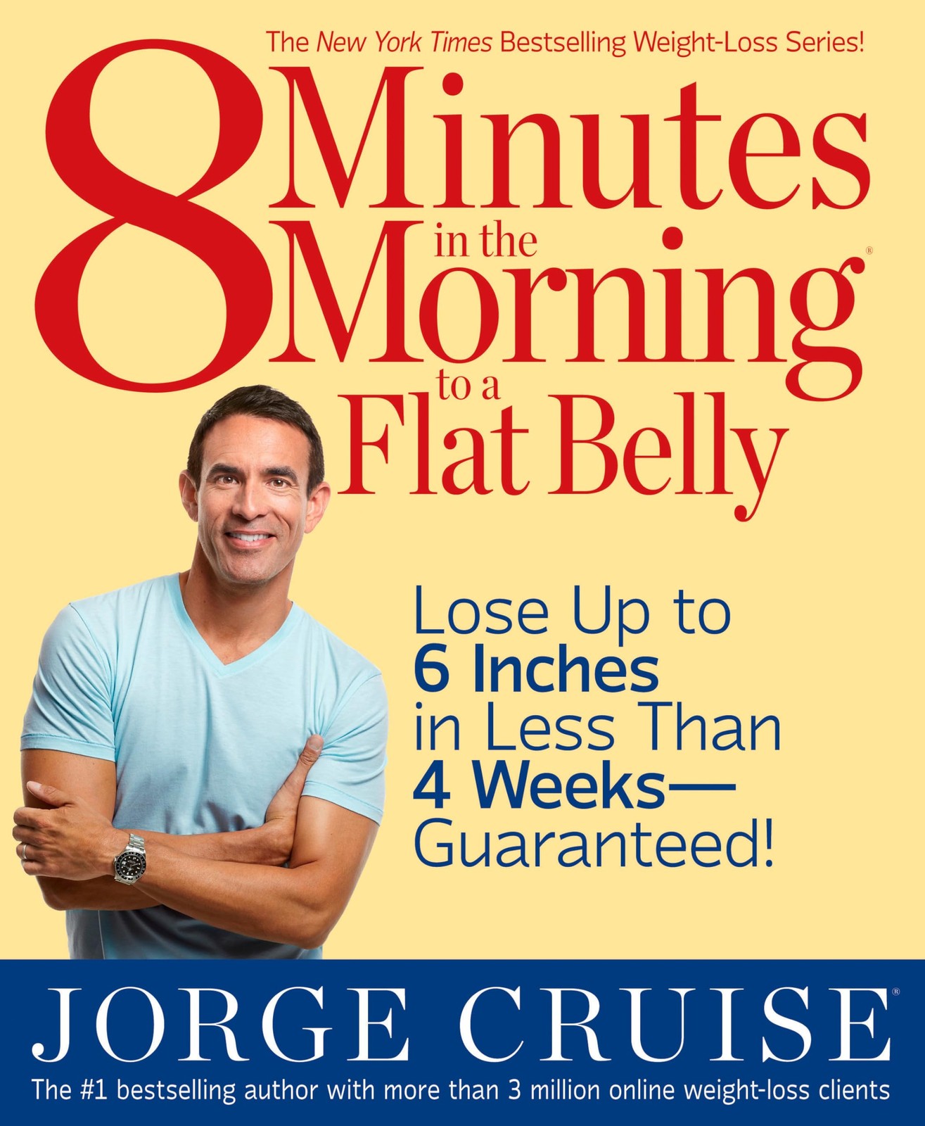 8 Minutes in the Morning to a Flat Belly: Lose Up to 6 Inches in Less than 4…
