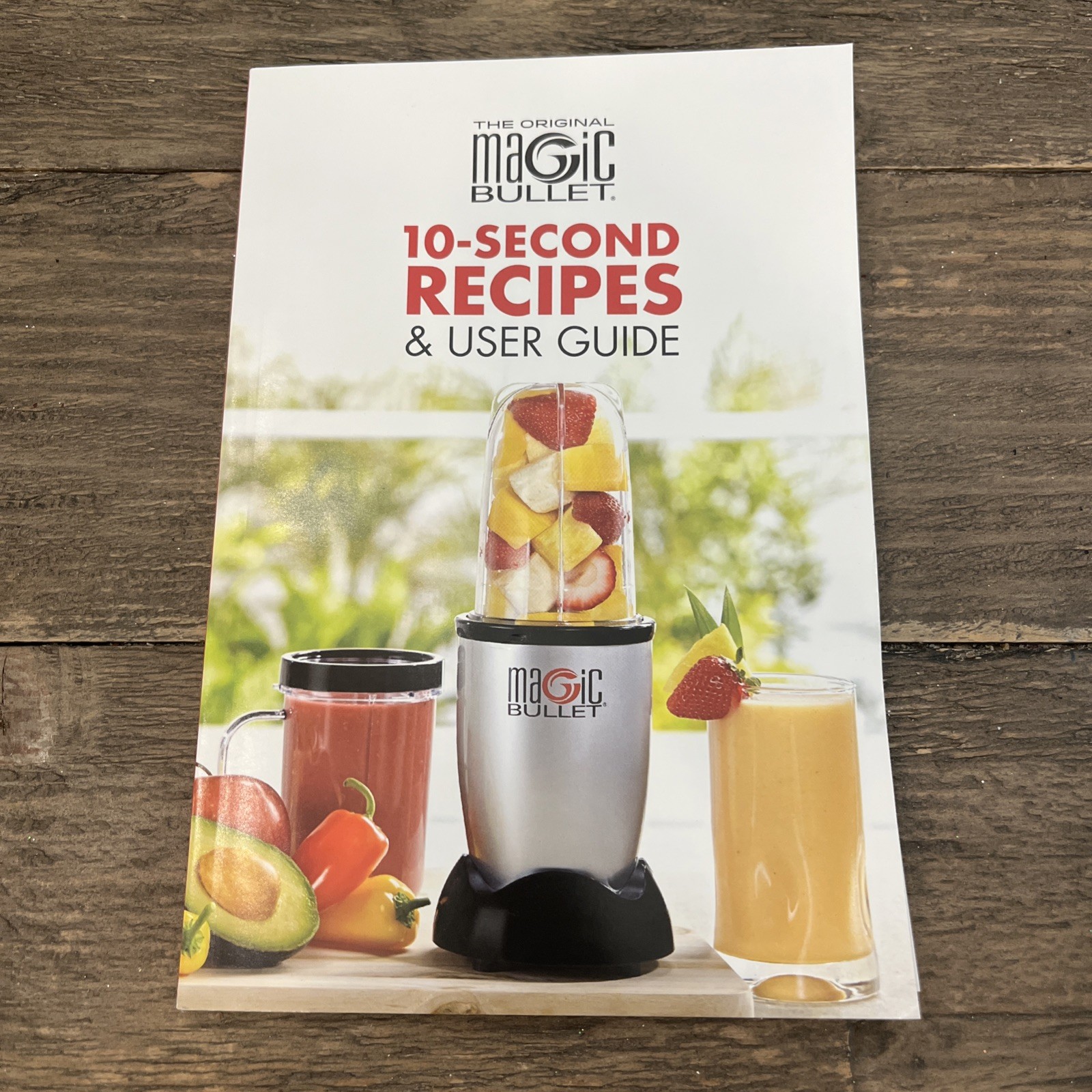2015 Magic Bullet User Guide w Recipes, Full Color Illustrations, 114 Pages