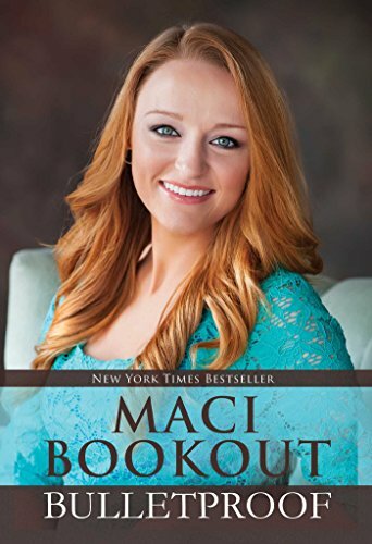 Bulletproof By Maci Bookout
