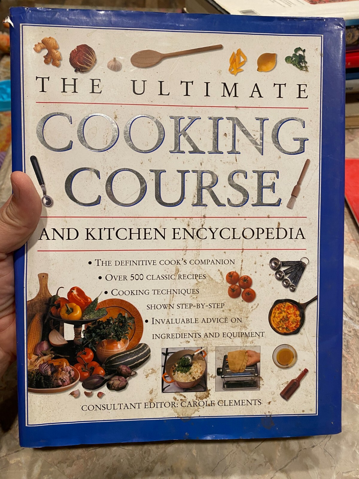The Ultimate Cooking Course and Kitchen Encyclopedia